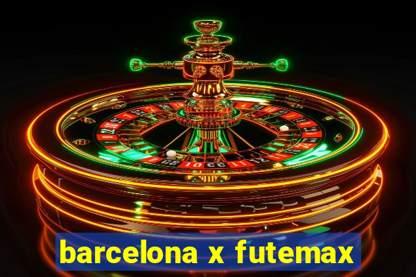 barcelona x futemax